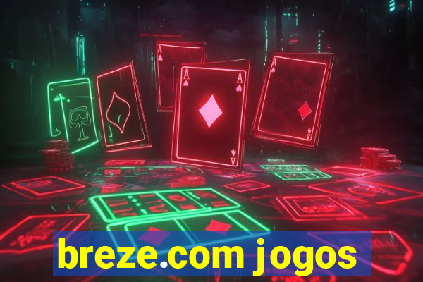 breze.com jogos